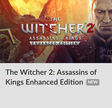 1711566679_TheWitcher2AssasinsofKingsEnhancedEdition__GOG.jpg.6ef47251f7edeadd8c517bceb58fb1f1.jpg